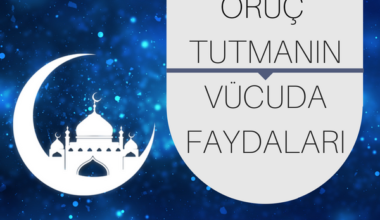 Oruç Tutmanın Bilimsel Faydaları Nelerdir? Oruç Tutmanın Bilimsel Faydaları Nelerdir?